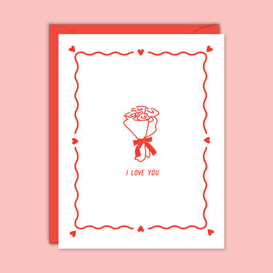 I Love You Red Roses Bouquet Card