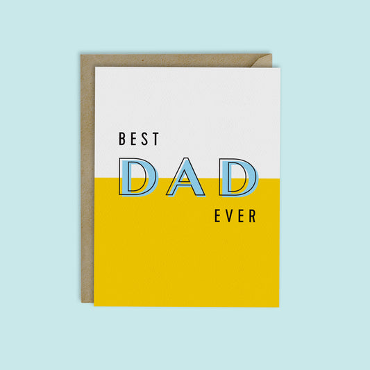 BEST DAD EVER, FATHER'S DAY CARD