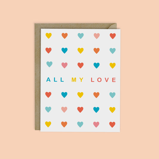 ALL MY LOVE - RAINBOW HEARTS VALENTINE'S CARD